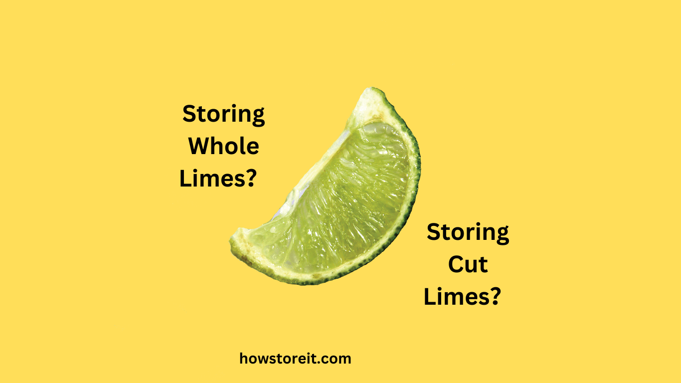 How to Store Limes Highly Useful Tips How Store It